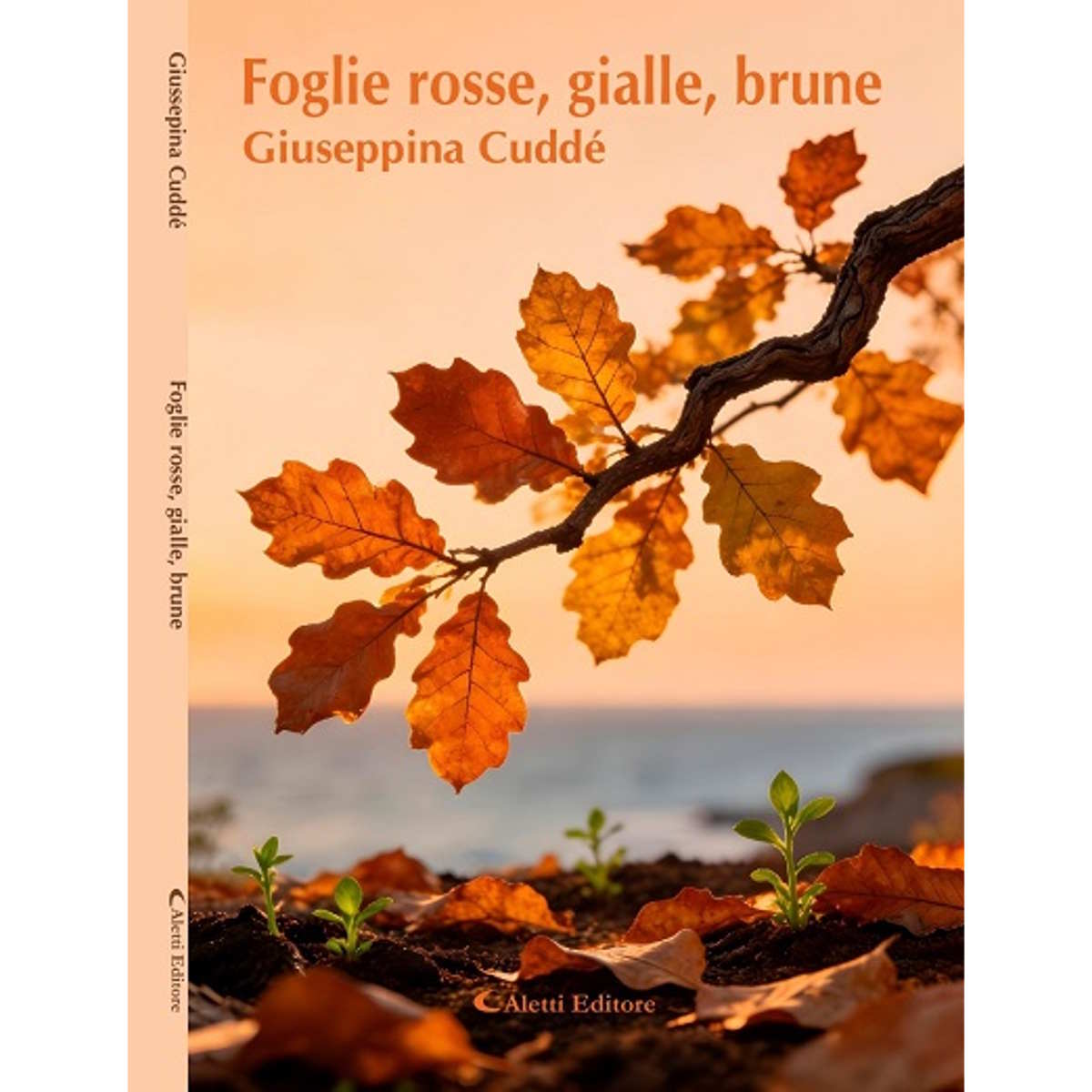 “Foglie rosse, gialle, brune”. Le stagioni dell’Io