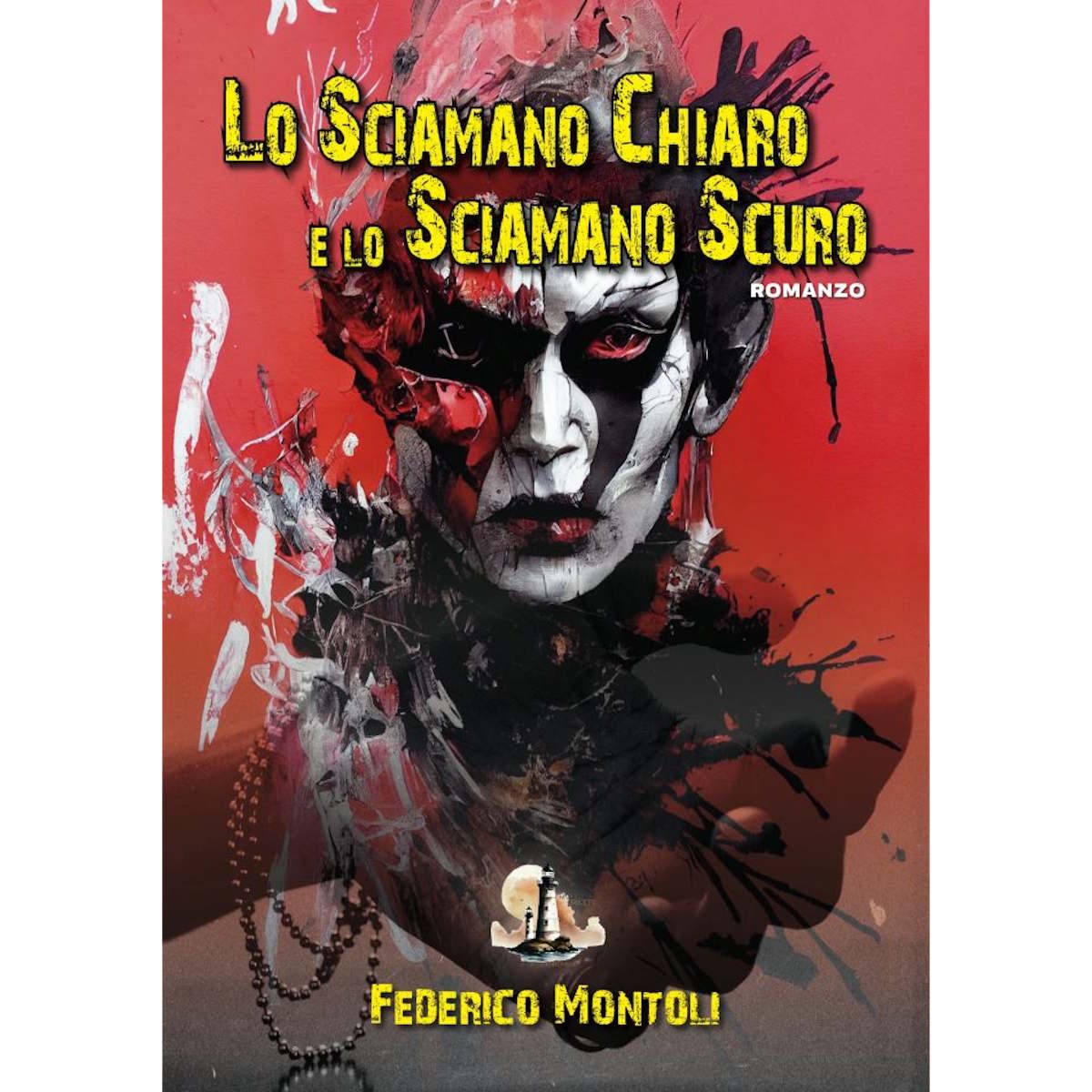 Bene e male si sfidano nelle pagine di Federico Montoli, autore de «Lo Sciamano Chiaro e lo Sciamano Scuro»